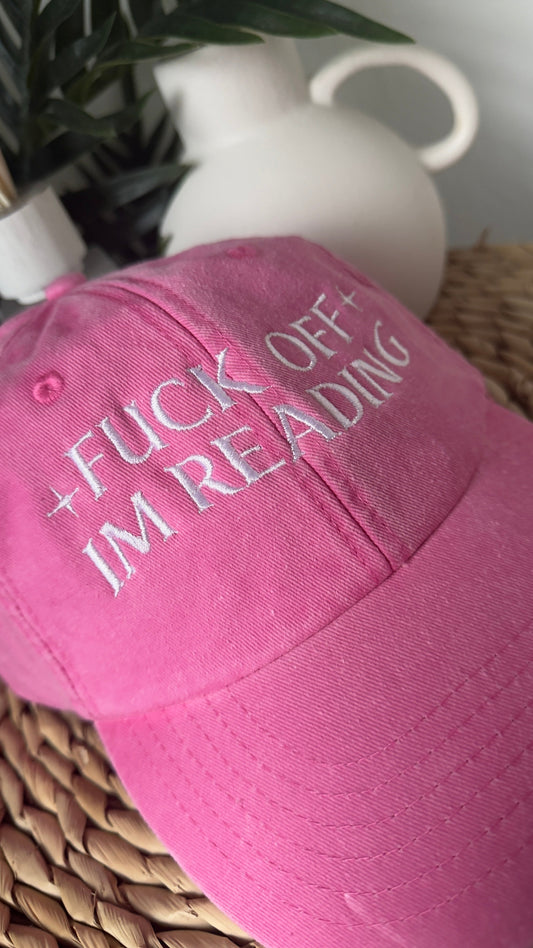 Fuck Off I’m Reading Embroidered Cap