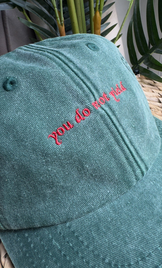 You do not yield Embroidered Cap
