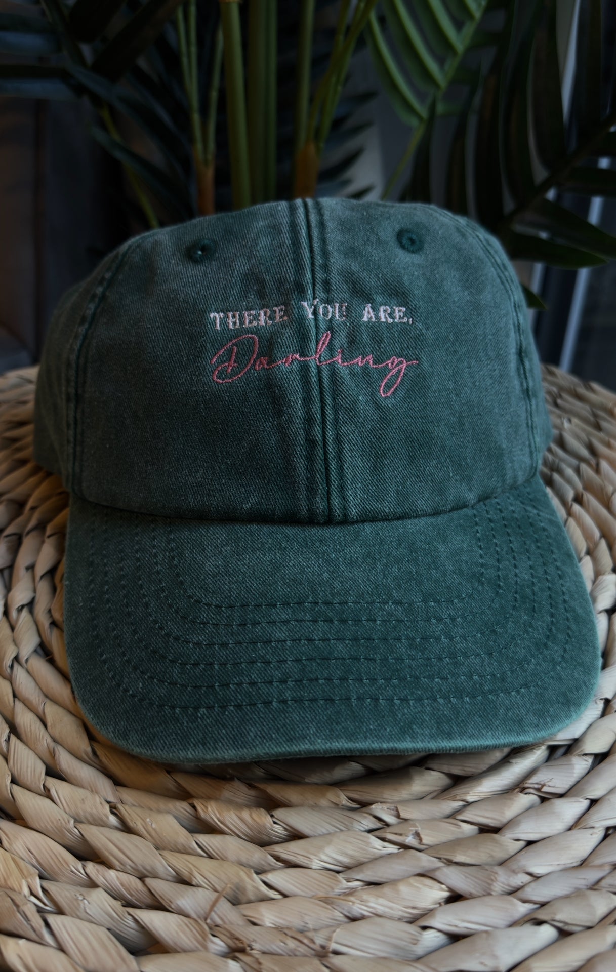 There You Are, Darling Embroidered Cap