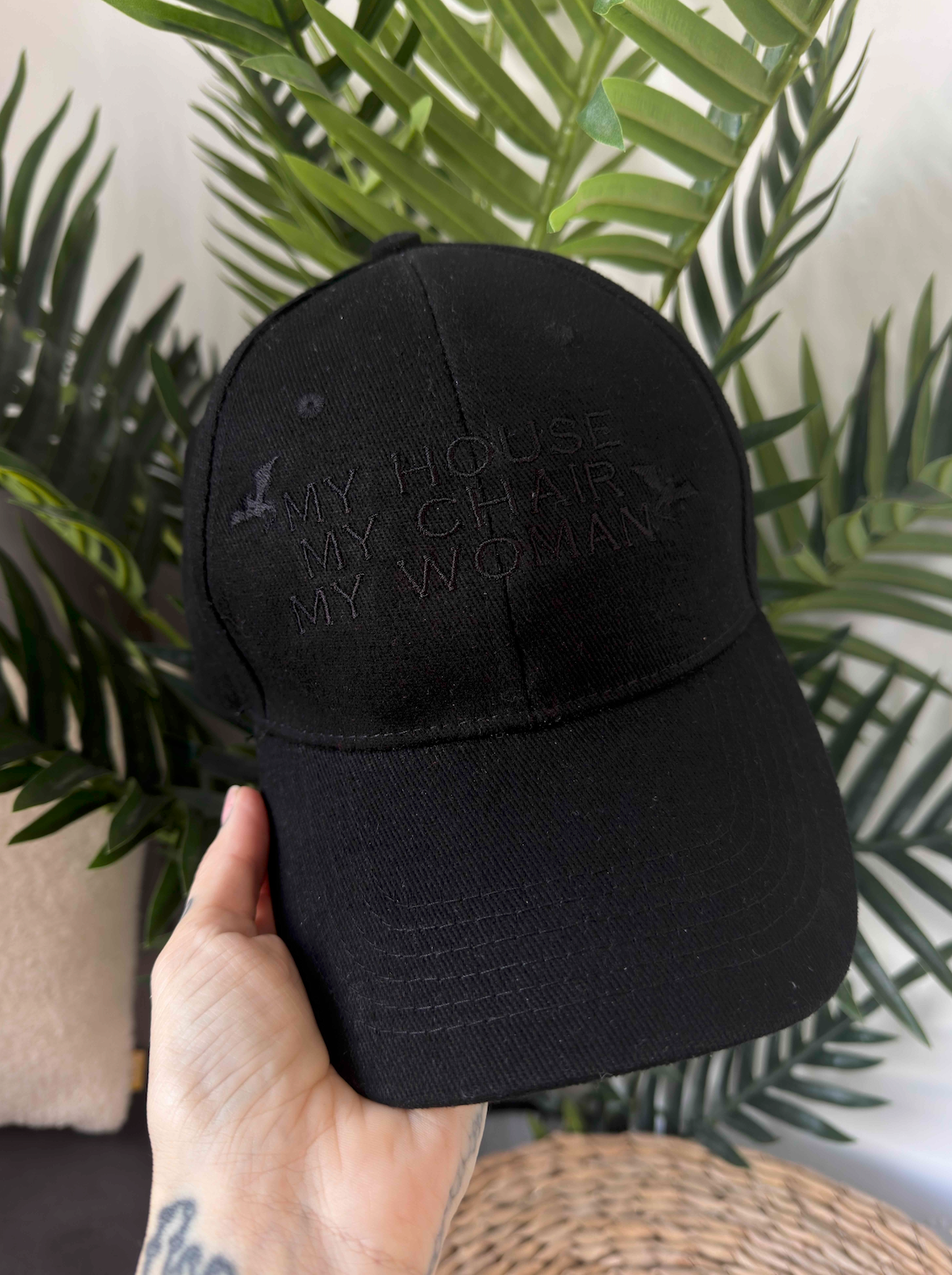 My House My Chair My Woman Embroidered Cap